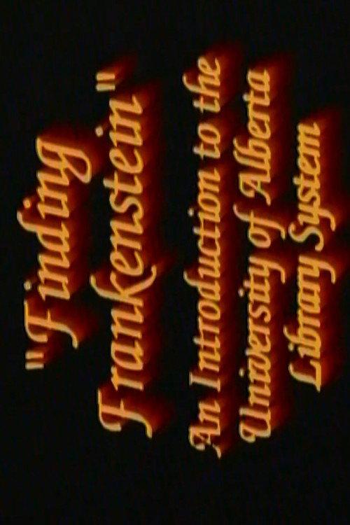 Finding Frankenstein: an introduction to the University of Alberta Library system 1993 official movie poster