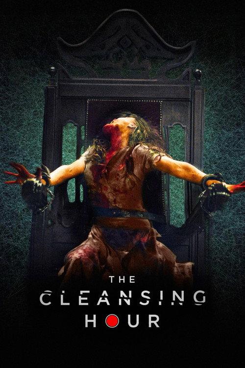 The Cleansing Hour 2019 official movie poster