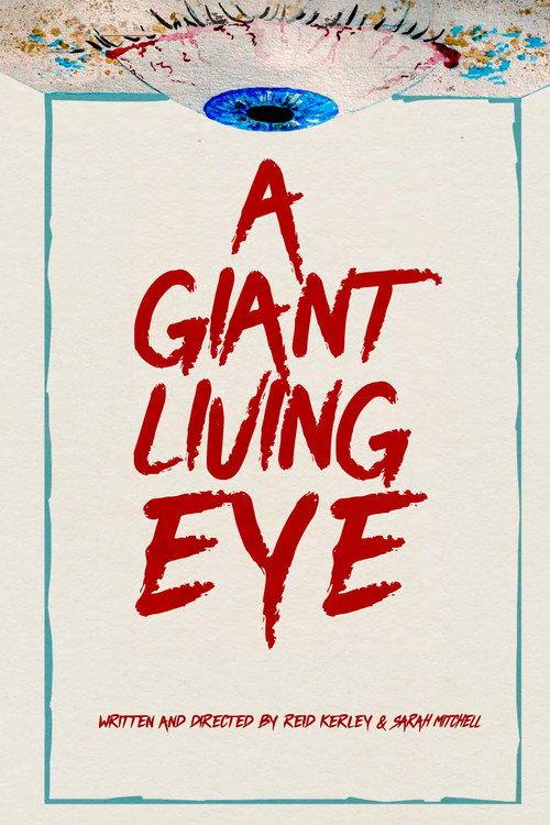 A Giant Living Eye official movie poster