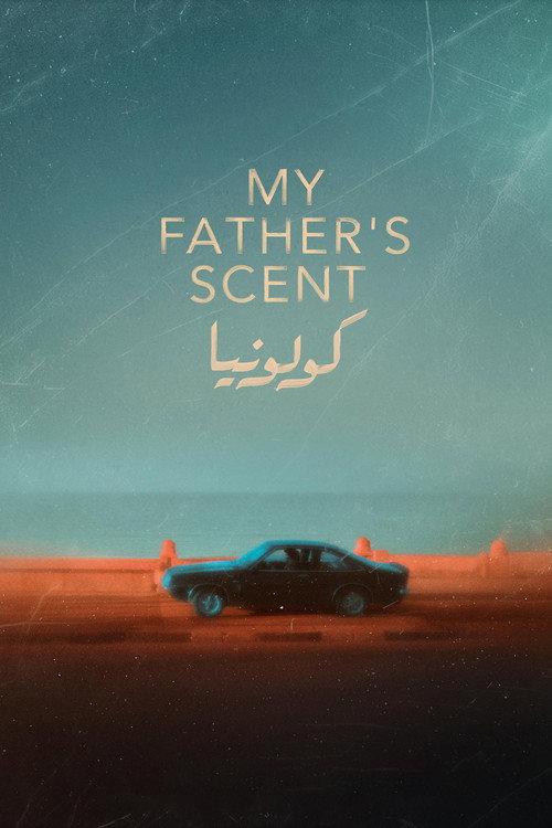 My Father's Scent 2026 official movie poster