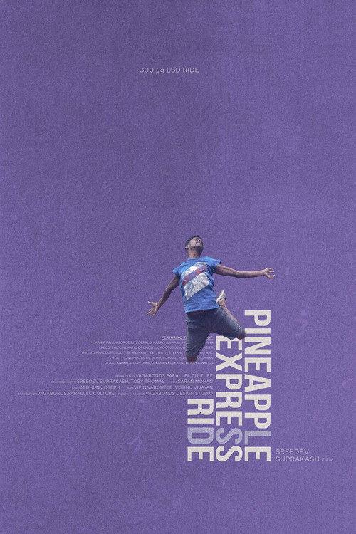 Pineapple Express Ride 2021 official movie poster