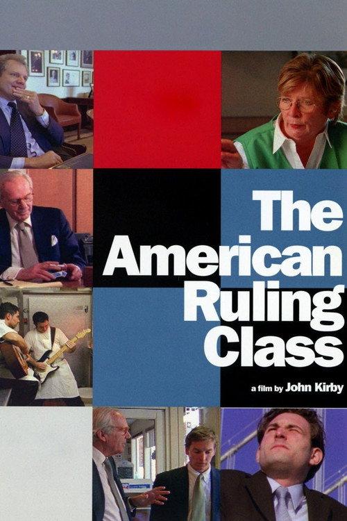 The American Ruling Class 2005 official movie poster