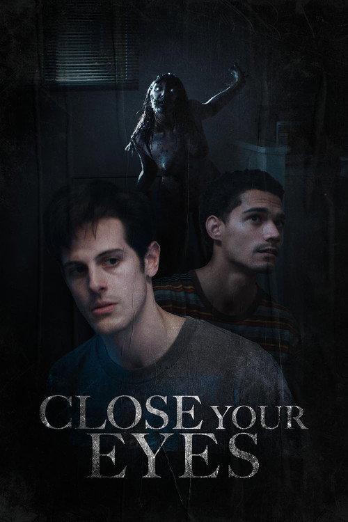 Close Your Eyes 2022 official movie poster