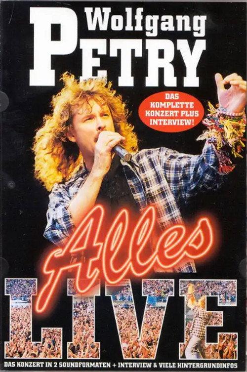 Wolfgang Petry - Alles live 1999 official movie poster