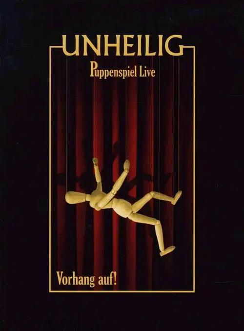Unheilig: Puppenspiel Live - Vorhang auf! 2008 official movie poster
