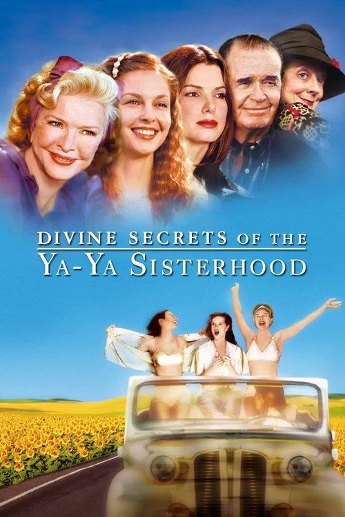 Divine Secrets of the Ya-Ya Sisterhood 2002 official movie poster