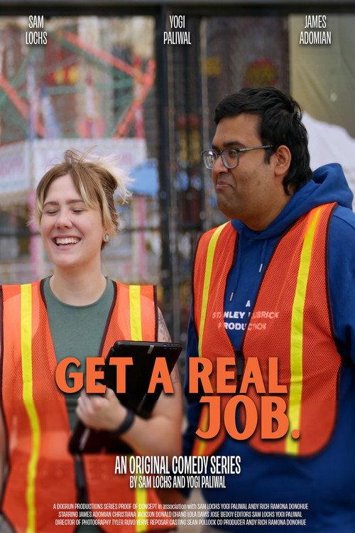 Get A Real Job  official movie poster