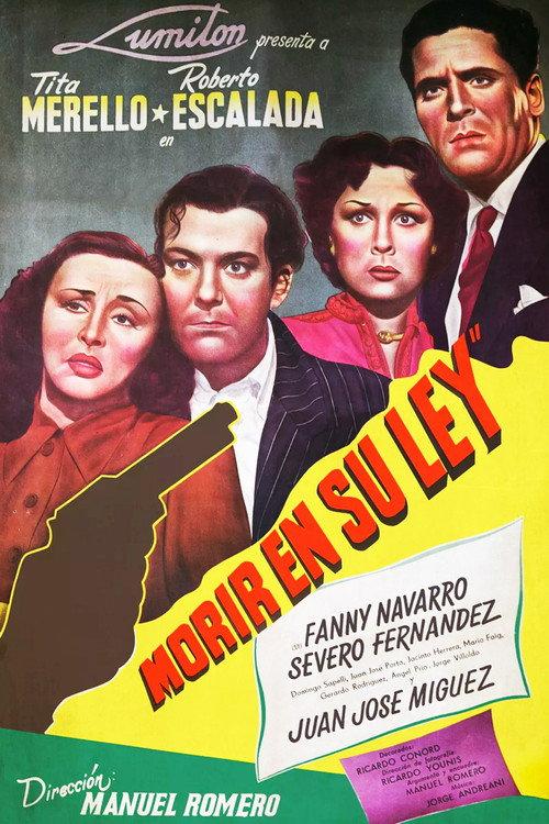 Morir en su ley 1949 official movie poster