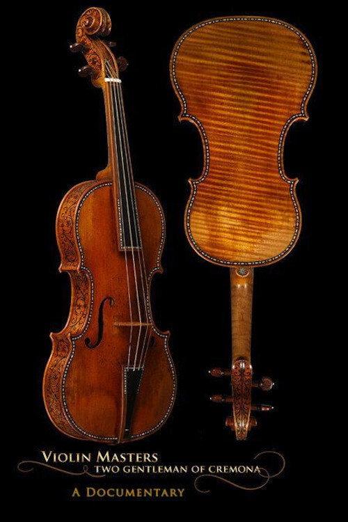 Violin Masters: Two Gentlemen Of Cremona 2010 official movie poster