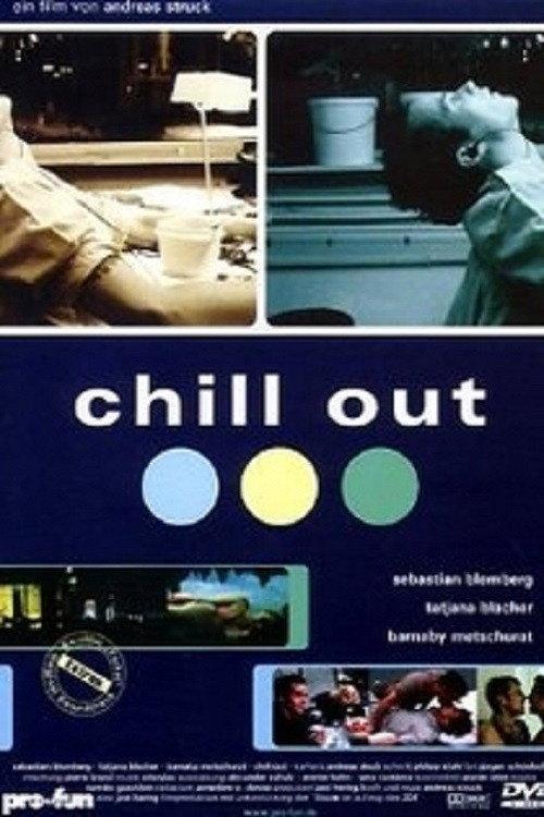 Chill Out 2000 official movie poster