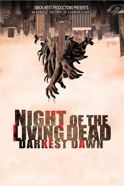 Night of the Living Dead: Darkest Dawn 2015 official movie poster