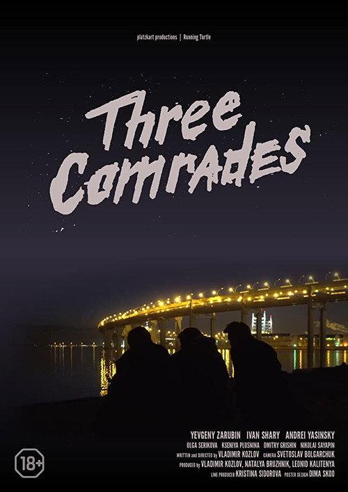 Three Comrades 2020 official movie poster