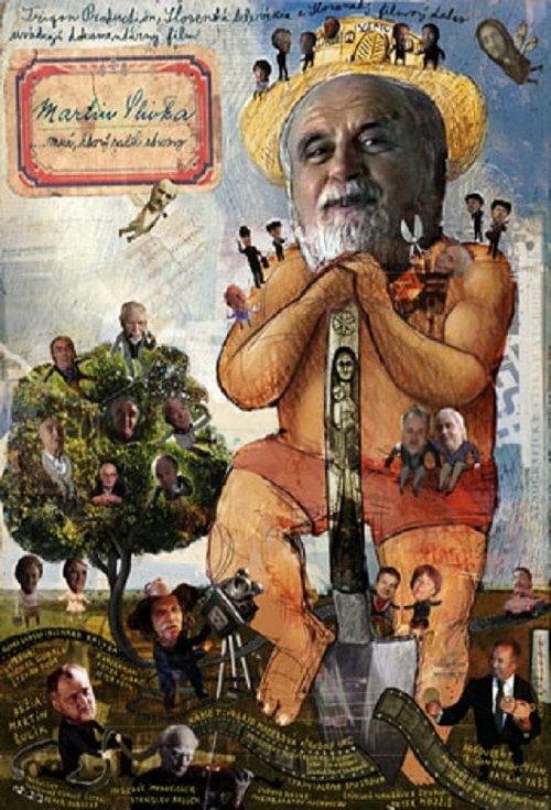 Martin Slivka: The Man Who Planted Trees 2007 official movie poster
