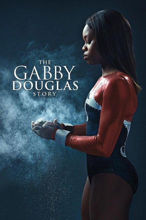 The Gabby Douglas Story 2014 official movie poster