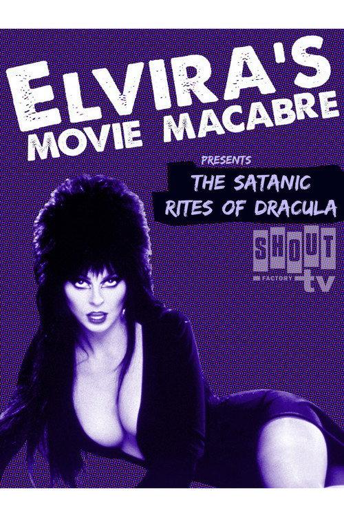 Elvira's Movie Macabre: The Satanic Rites Of Dracula 2010 official movie poster