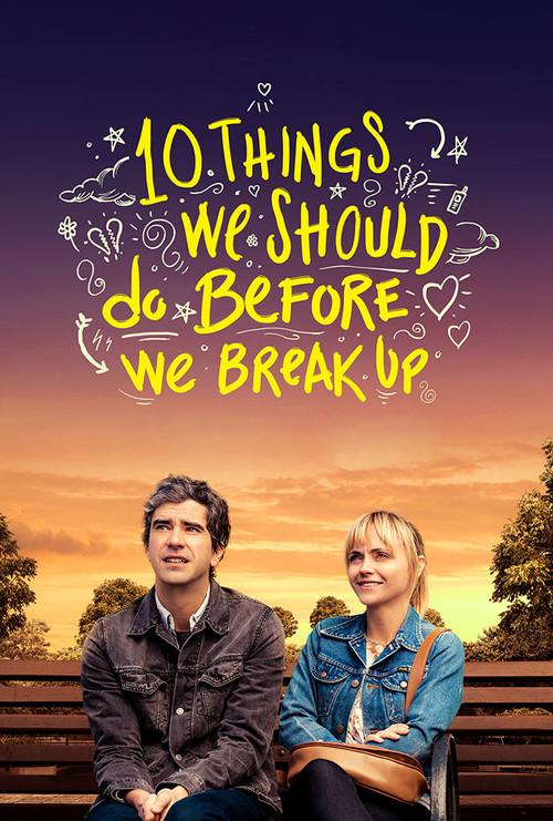10 Things We Should Do Before We Break Up 2020 official movie poster