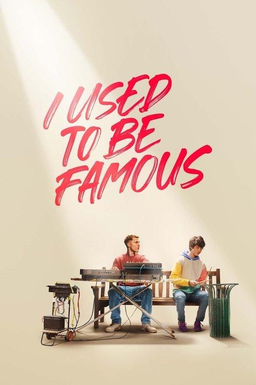 I Used to Be Famous 2022 official movie poster