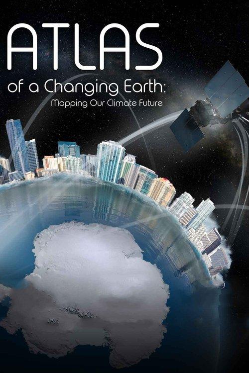 Atlas of a Changing Earth 2023 official movie poster