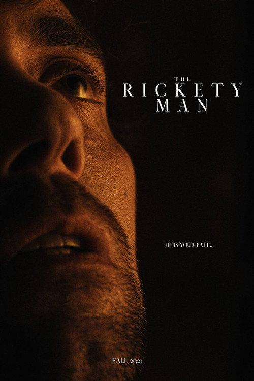 The Rickety Man 2021 official movie poster