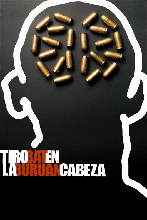 Bullet in the Head 2008 official movie poster