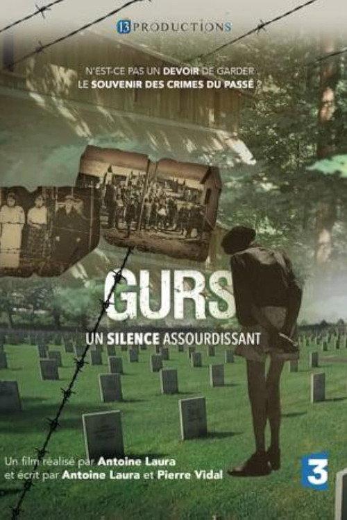 Gurs, un silence assourdissant 2017 official movie poster