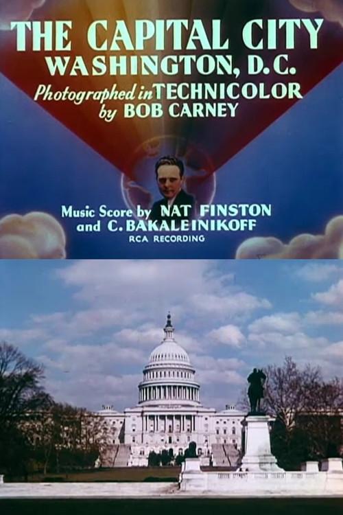 The Capital City: Washington, D.C. 1940 official movie poster