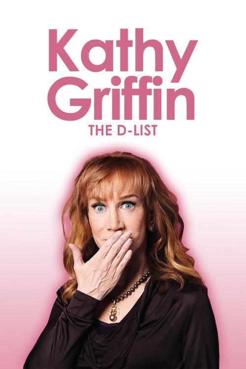 Kathy Griffin: The D-List 2004 official movie poster