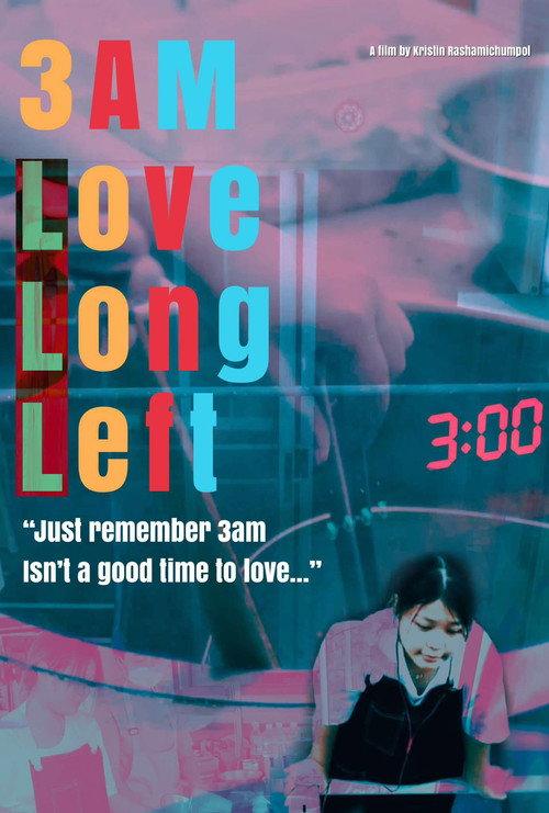 3AM Love Long Left 2022 official movie poster