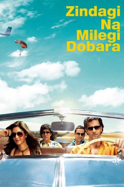 Zindagi Na Milegi Dobara 2011 official movie poster