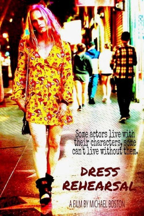 Dress Rehearsal 2017 official movie poster