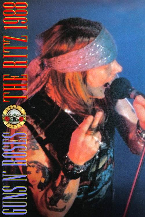 Live at the Ritz: Guns 'N' Roses 1988 official movie poster