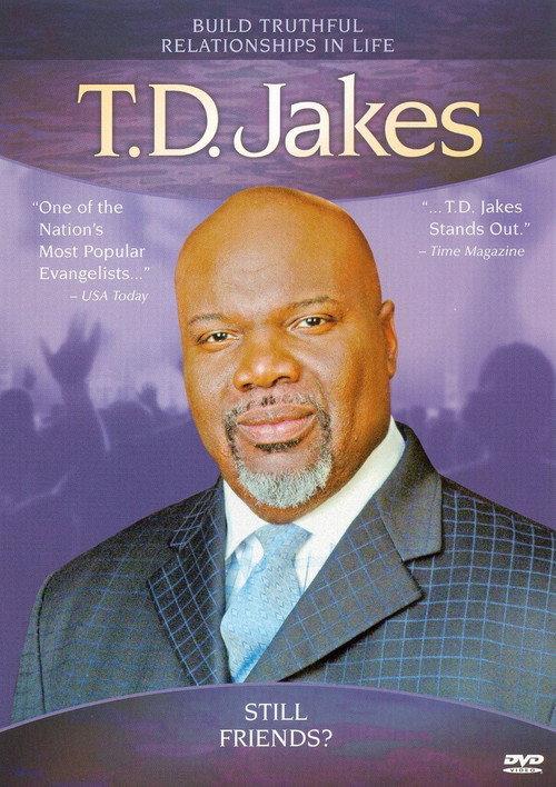 T.D. Jakes: Still Friends? 2006 official movie poster