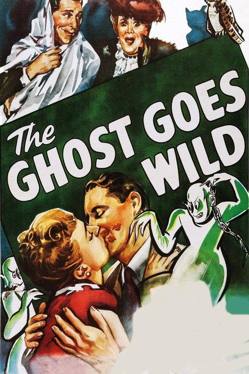 The Ghost Goes Wild 1947 official movie poster
