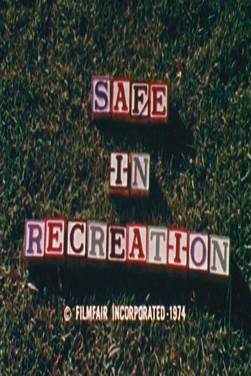 Safe In Recreation 1974 official movie poster