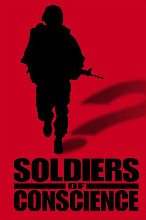 Soldiers Of Conscience 2007 official movie poster