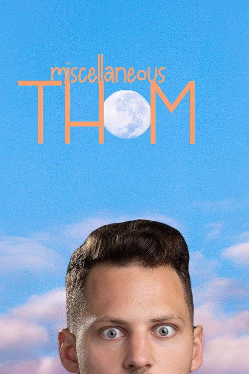 Miscellaneous Thom 2024 official movie poster