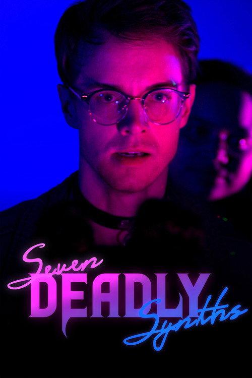 Seven Deadly Synths 2019 official movie poster