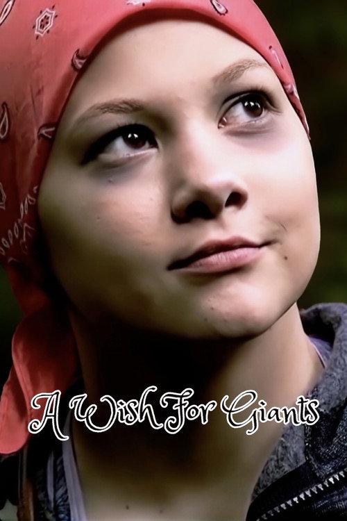 A Wish for Giants 2018 official movie poster