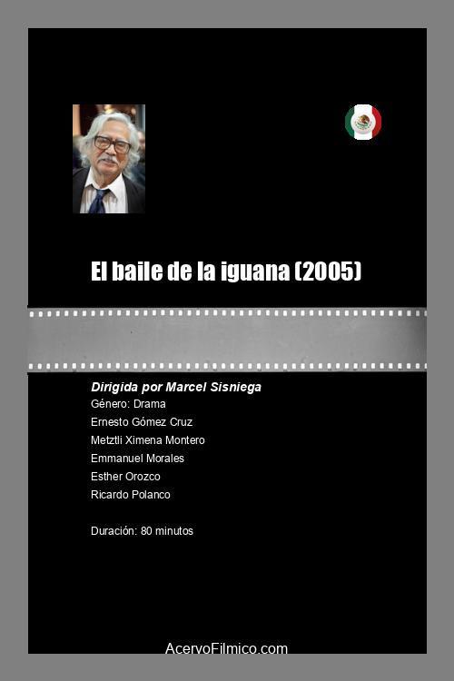 El baile de la iguana 2005 official movie poster