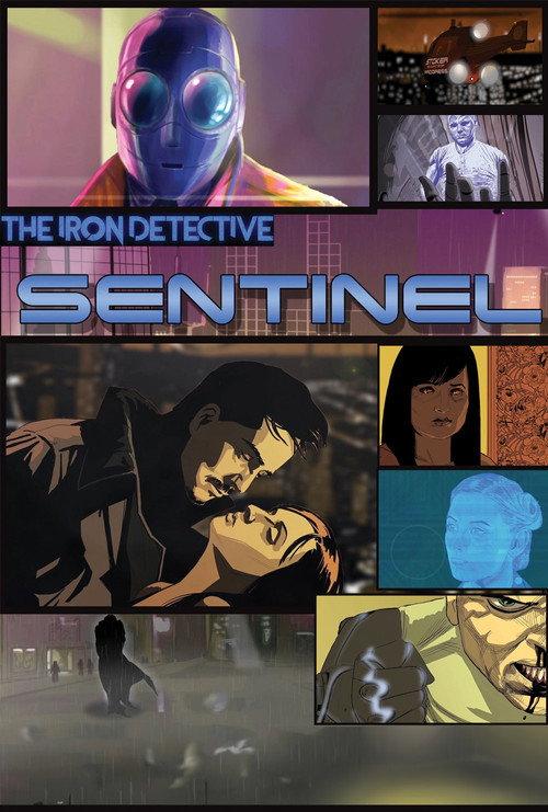 The Iron Detective: Sentinel 2017 official movie poster