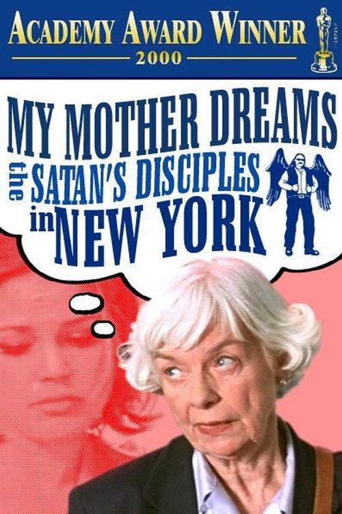 My Mother Dreams the Satan's Disciples in New York 1998 official movie poster