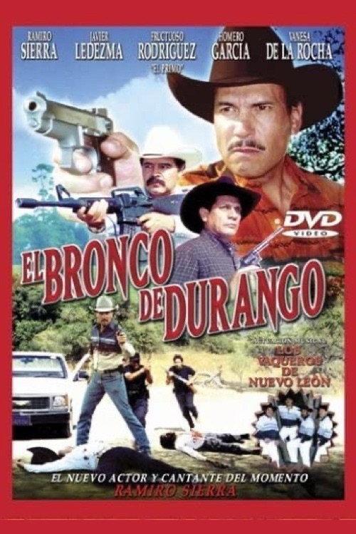 El Bronco de Durango 2002 official movie poster