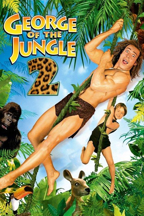George of the Jungle 2 2003 official movie poster