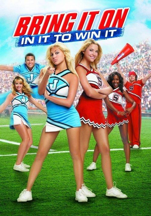 Bring It On: In It to Win It 2007 official movie poster