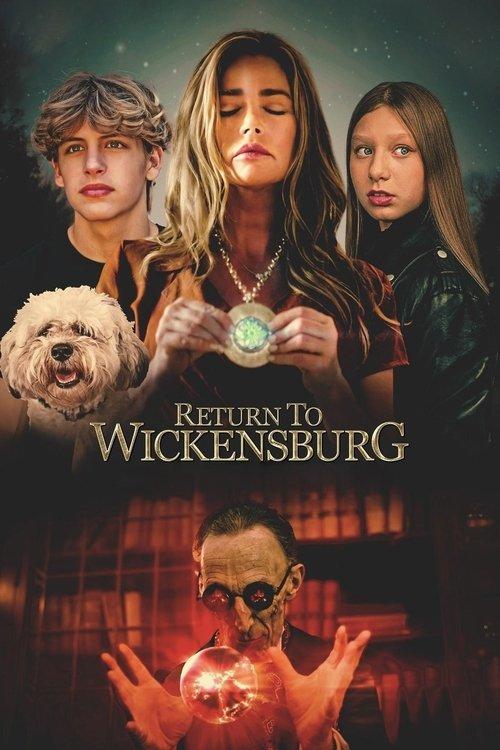 Return to Wickensburg 2024 official movie poster
