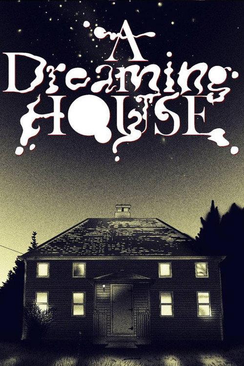 A Dreaming House 2018 official movie poster