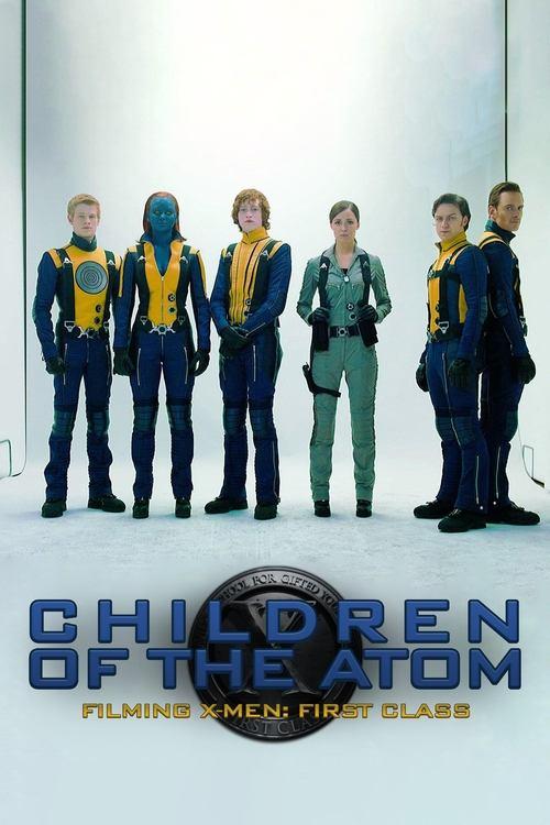 Children of the Atom - Filming X-Men: First Class 2011 official movie poster