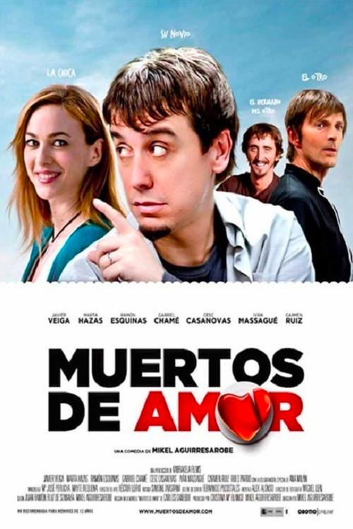 Muertos de amor 2013 official movie poster