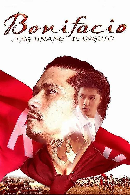 Bonifacio: Ang Unang Pangulo 2014 official movie poster