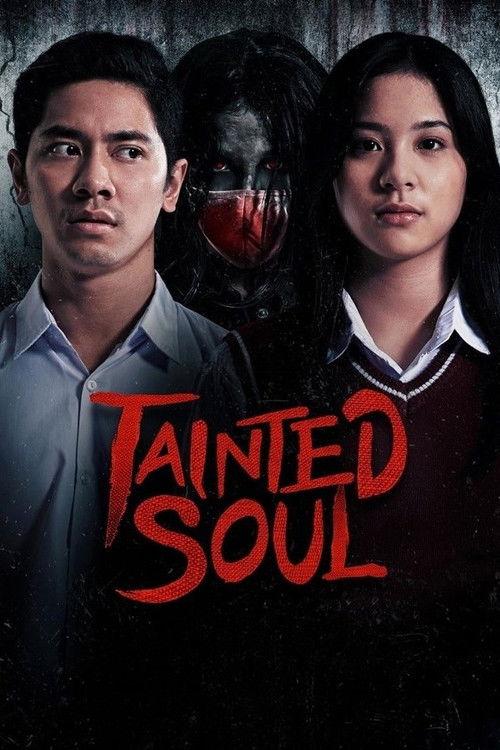Tainted Soul 2022 official movie poster